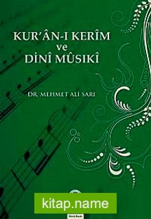 Kur’an-ı Kerim ve Dini Musiki