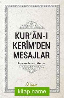 Kur’an-ı Kerim’den Mesajlar