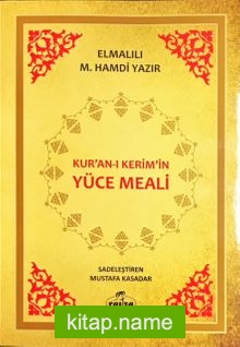 Kur’an-ı Kerim’in Yüce Meali (1. Hamur)