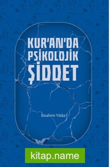 Kur’an’da Psikolojik Şiddet