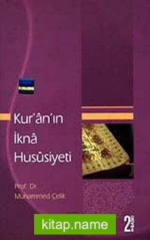 Kur’an’ın İkna Hususiyeti