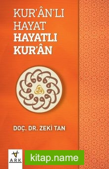 Kur’an’lı Hayat Hayatlı Kur’an
