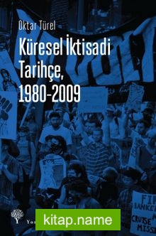 Küresel İktisadi Tarihçe (1980-2009)
