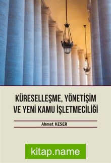 Küreselleşme, Yönetişim ve Yeni Kamu İşletmeciliği