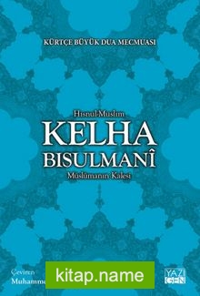 Kürtçe Büyük Dua Mecmuası Kelha Bisulmani