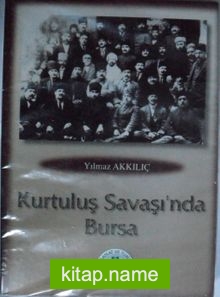 Kurtuluş Savaşında Bursa Kod: 2-I-32