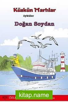 Küskün Martılar