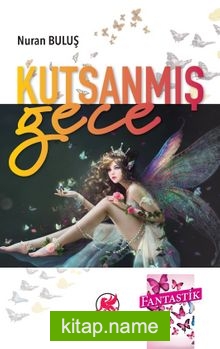 Kutsanmış Gece