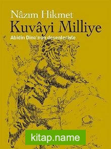 Kuvayi Milliye  Abidin Dino’nun Desenleriyle