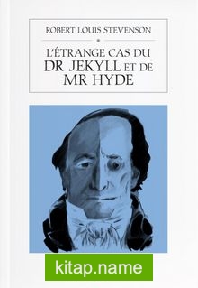 L’Étrange Cas du Dr Jekyll et de Mr Hyde