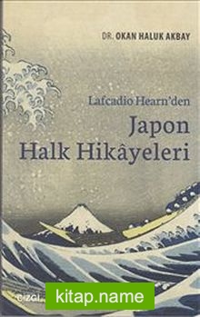 Lafcadio Hearn’den Japon Halk Hikayeleri