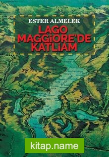 Lago Maggiore’de Katliam