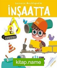 Larousse Ansiklopedim – İnşatta