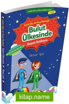 Lazer ve  Göz Fırça Parmak Bulut Ülkesinde  Suyun İntikamı