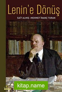 Lenin’e Dönüş