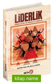 Liderlik: Gönüllülük ve Gönüllü Liderliği