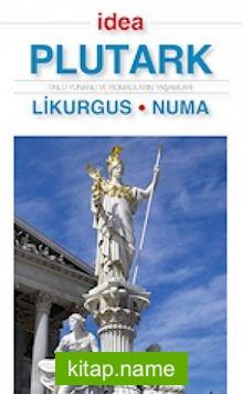 Likurgus – Numa (Cep Boy)  Ünlü Yunanlı ve Romalıların Yaşamları