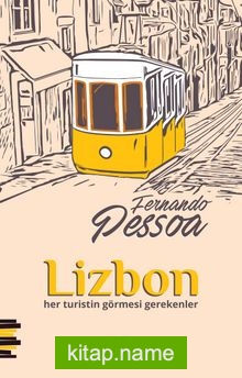 Lizbon Her Turistin Görmesi Gerekenler