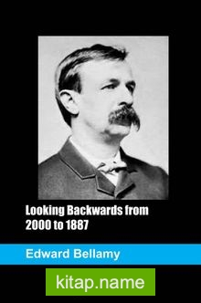 Looking Backwards from 2000 to 1887