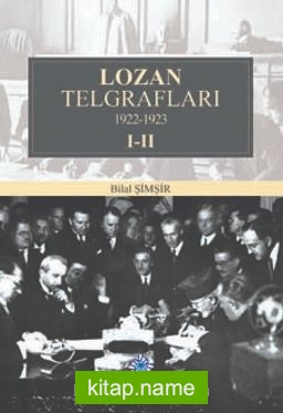 Lozan Telgrafları (1922-1923) (2 Cilt Takım)