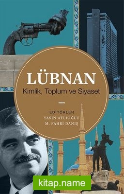 Lübnan Kimlik, Toplum ve Siyaset