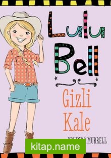 Lulu Bell Gizli Kale