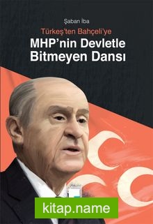 MHP’nin Devletle Bitmeyen Dansı