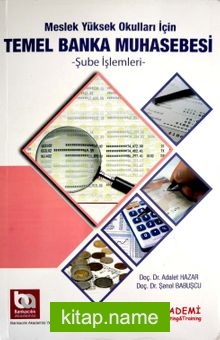 MYO İçin Temel Banka Muhasebesi Şube İşlemleri