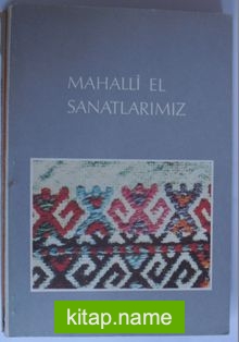 Mahalli El Sanatlarımız (Kod:6-B-20)