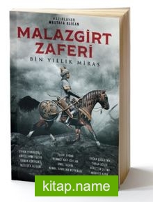 Malazgirt Zaferi Bin Yıllık Miras