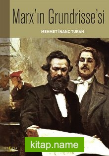 Marx’ın Grundrisse’si