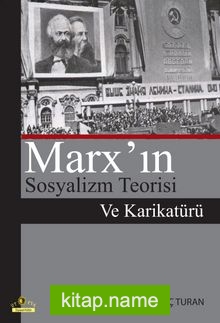 Marx’ın Sosyalizm Teorisi ve Karikatürü