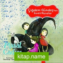 Masal Cadısı Çiğdem Gündeş’ten Renkli Masallar