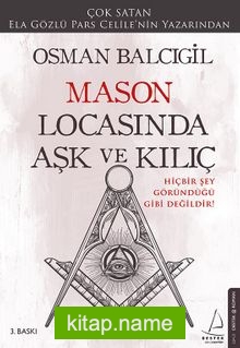 Mason Locasında Aşk ve Kılıç