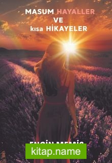 Masum Hayaller ve Kısa Hikayeler