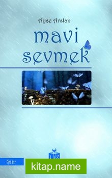 Mavi Sevmek