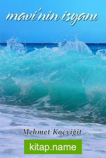 Mavi’nin İsyanı