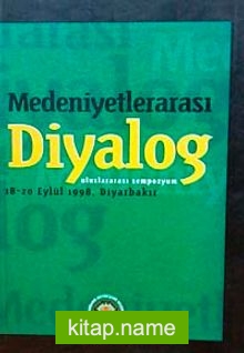 Medeniyetlerarası Diyalog Uluslararası Sempozyumu (2-H-17)