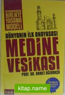 Medine Vesikası- Dünyanın İlk Anayasası (6-A-1)