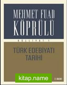 Mehmet Fuad Köprülü Külliyatı 1 Türk Edebiyatı Tarihi