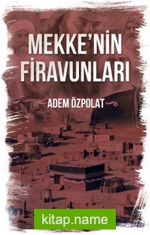 Mekkenin Firavunları