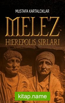 Melez – Hierepolis Sırları