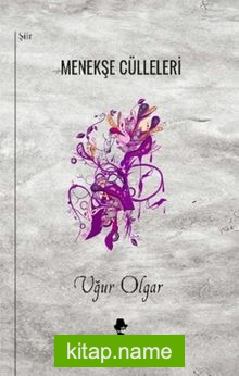 Menekşe Cülleleri