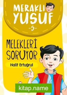 Meraklı Yusuf Melekleri Soruyor / Meraklı Yusuf 5