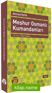 Meşhur Osmanlı Kumandanları