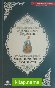 Mesnevi’den Seçmeler (Türkçe-İngilizce)