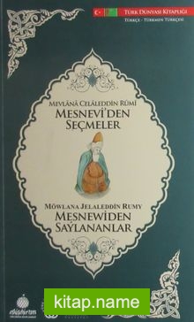 Mesnevi’den Seçmeler (Türkçe-Türkmen Türkçesi)