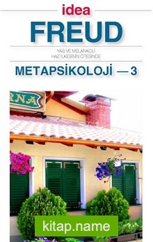 Metapsikoloji 3 (Cep Boy)  Yas ve Melankoli Haz İlkesinin Ötesinde