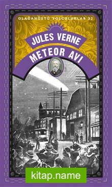 Meteor Avı – Olağanüstü Yolculuklar 32