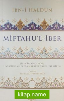 Miftahu’l-İber İnsanlık ve Peygamberler Tarihine Giriş